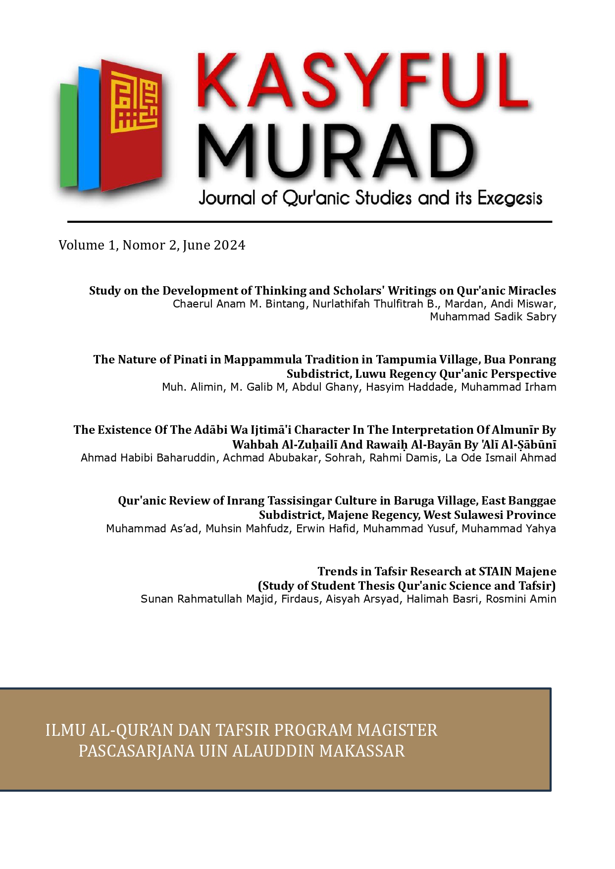 					View Vol. 1 No. 2 (2024): KASYFUL MURAD: Journal of Qur'anic Studies and its Exegesis
				