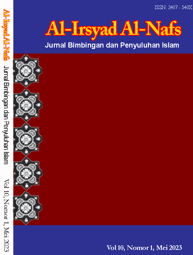 Al-Irsyad Al-Nafs Jurnal Bimbingan dan Penyuluhan Islam, Vol 10, No 1, Mei 2023